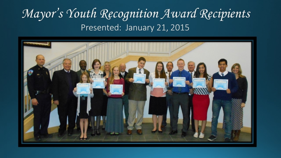 Mayor's Youth Recognition Award Presented January 21, 2015.